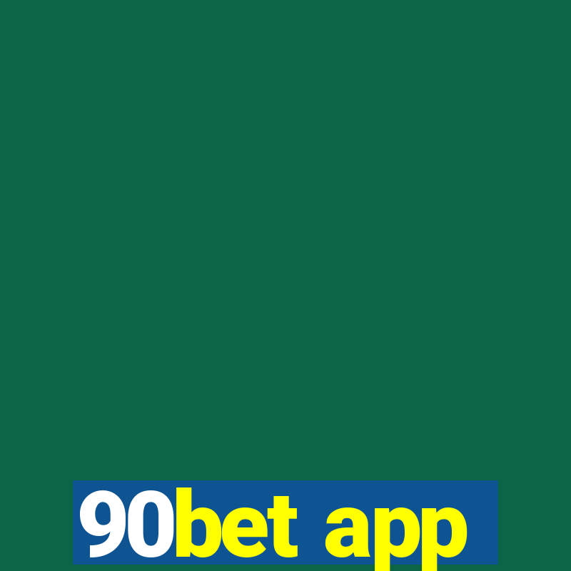 90bet app